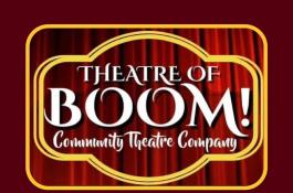 Theatre of Boom Community Theatre Company